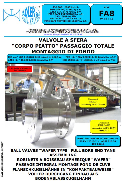 wafer pattern ball valve, stainless steel ball valve, tank bottom valves, ball valve, valves, adler valves, adler ball valves, adler spa, Wafer ball valve type, Split body ball valves, Threaded ball valves, 3 Piece ball valves, 3 way ball valves, 4 way ball valves, Reduced bore ball valves, End tank execution ball valves, Ball valves with heating jacket, Ball valve with nipples, Solenoid Valves, Limit Switch Boxes, Special Execution valves, Emergency devices, Improvement devices